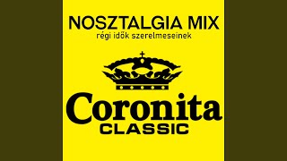 Coronita Classic Mix - Nosztalgia a régi idők szerelmeseinek