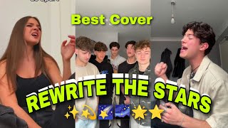 Rewrite The Stars - Best cover Compilation 🔥🔥🔥