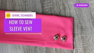 How to sew sleeve vent!