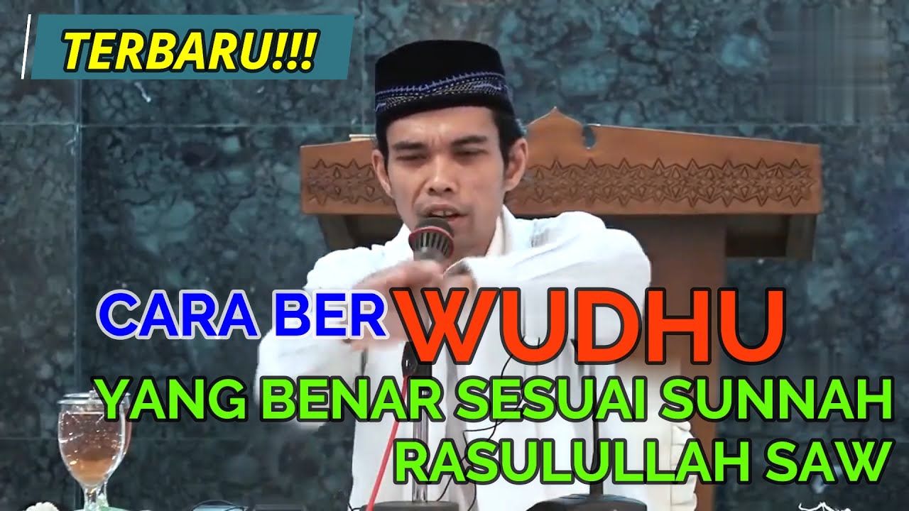 Cara BerWUDHU yg benar sesuai Sunnah Rasulullah SAW || Ustadz Abdul