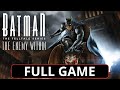 Batman The Enemy Within Full Gameplay Walkthrough Batman The Enemy Within Full Gameplay Walkthrough