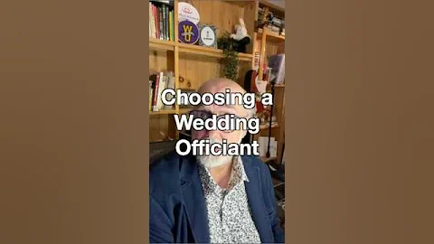 Choosing a Wedding Officiant
