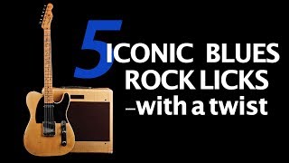 5 Iconic Blues Rock Guitar Licks with a Twist Video lesson: Free Jam Tracks 5 Iconic Blues Rock Guitar Licks with a Twist Video lesson: Free Jam Tracks