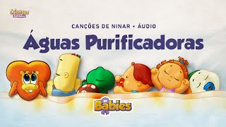 Águas Purificadoras | CD DT Babies | Crianças Diante do Trono