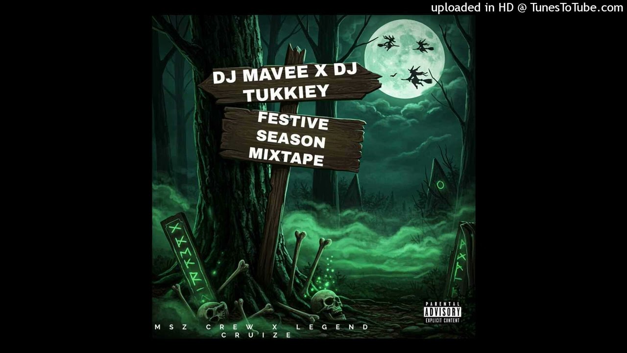 FESTIVE SEASON MIXTAPE_MAVEE X TUKKIEY(MSZ X LEGEND)