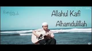 Allahul Kafi Alhamdulilah Medley - Santri Njoso Lirik