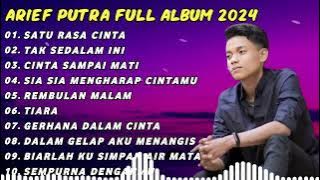 ARIEF FULL ALBUM TERBAIK PALING TERPOPULER 2024 TANPA IKLAN || SATU RASA CINTA - TAK SEDALAM INI