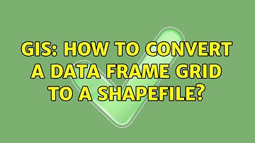 GIS: How to convert a data frame grid to a shapefile? (3 Solutions!!)