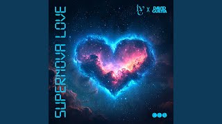Supernova Love (Extended Mix)