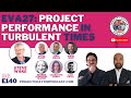 *Special Edition* S6E140: EVA27 - Project Performance in Turbulent times curated by Steve Wake!