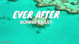 Ever After - Bonnie Bailey | Tiktok Dance (Lyrics)