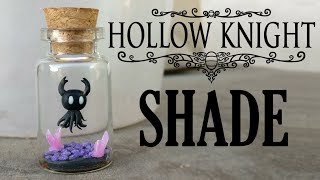 Hollow Knight - Shade Tutorial