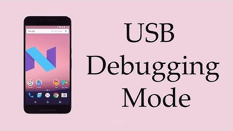 ALL SMARTPHONES: ENABLE USB DEBUGGING MODE - DEVELOPER OPTIONS