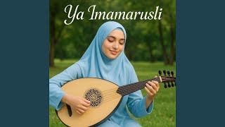 Download Lagu Ya Imamarusli MP3