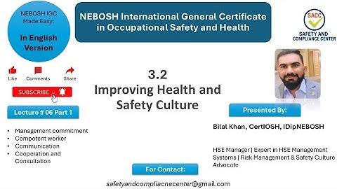 NEBOSH IGC Lecture 6 Part 1 | Improving Health and Safety Culture | IGC1 Online Class