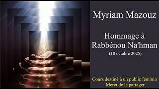 Myriam Mazouz - Hommage À Rabbénou Nahman