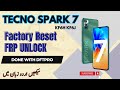 Tecno Spark 7 Frp Bypass/unlock / Factory Reset / DFT PRO /mobile repairing / tecno frp bypass