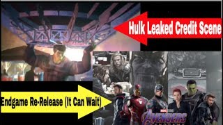 Avengers Endgame Re Release Post Credit Scene | Not Worth Going Back | Leaked Endgame Footage Here