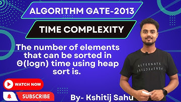 Algorithm GATE-2013 Problem Solution