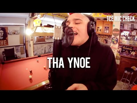 THA YNOE | The Cypher Effect Mic Check Session #12