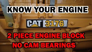 The Cat 3176 Diesel Engine. A flawed, but REVOLUTIONARY design. Know Your Engine.