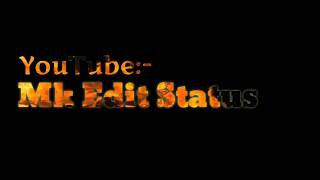 Youtube- Mk Edit Status Video New Whatsapp Status 2020
