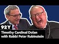 Faith Talks: Timothy Cardinal Dolan in Conversation with Rabbi Peter J. Rubinstein
