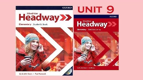 Headway Elementary, 5th edition, unit 9