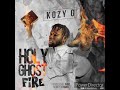 KOZY G - HOLY GHOST FIRE