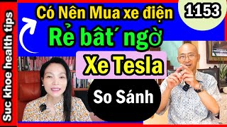 Cơ hội Mua Rẻ BẤT NGỜ Xe Điện, so sánh Lợi HạI XE ĐIỆN Xăng, Bảo hiểm car insurance 1153