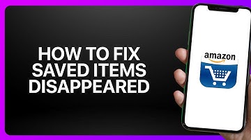 How To Fix “Saved Items Disappeared” In Amazon Shopping App 2025! Tutorial
