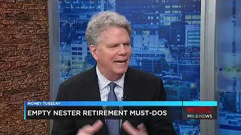 Stewart Welch, III - Empty Nester Retirement Must-Do's