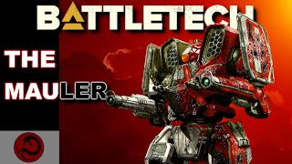 BATTLETECH: The Mauler