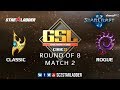 2019 GSL Season 1 Ro8 Match 2: Classic (P) vs Rogue (Z)