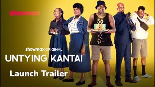 Untying Kantai | Launch Trailer | Showmax Original by Showmax 1,322 views 3 weeks ago 1 minute, 16 seconds