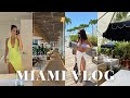 Miami vlog    best restaurants shopping  1 hotel miami