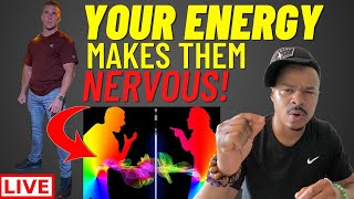 Your Energy Makes People Nervous, they Can Feel Your Presence | With Terry Joel Jr