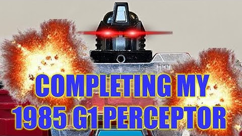 Completing my 1985 G1 PERCEPTOR!