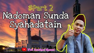 Nadom Syahadatain #Part2 ( Disertai Lirik)