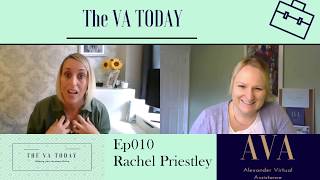 How to vet a VA | Ep010 Rachel Priestly | The VA Today