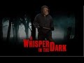 A WHISPER IN THE DARK (2015) Independent Horror Film