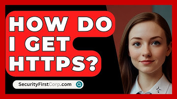How Do I Get HTTPS? - SecurityFirstCorp.com