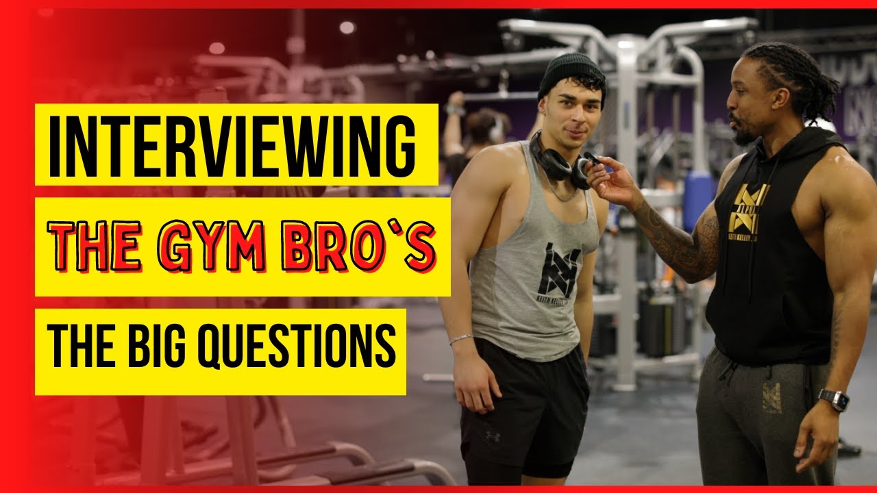 Asking The Gym Bro's questions that everyone wants to know! YouTube