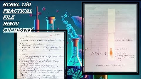 BCHEL 150 PRACTICAL FILE IGNOU CHEMISTRY | OBSERVATION TABLES | HANDWRITTEN WORK