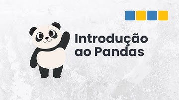 Introdução ao Pandas: Ferramenta de Manipulação de Dados