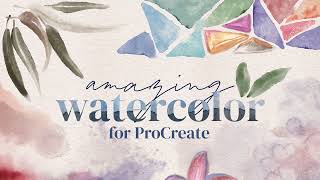 Amazing Watercolor for Procreate - Complete Walkthrough and Tutorial