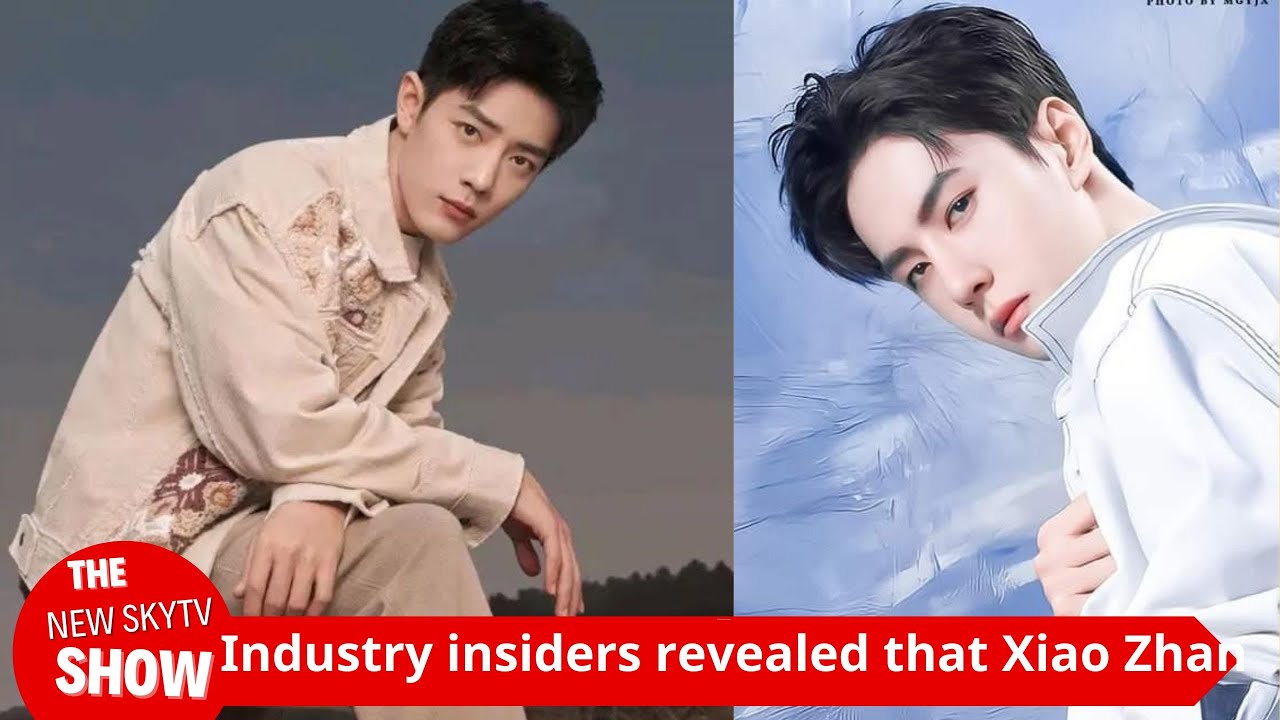 Industry insiders revealed that Xiao Zhan has arranged a break for "De Industry insiders revealed that Xiao Zhan has arranged a break for "De