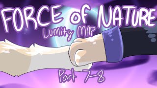 Force of Nature Lumity MAP Part 7-8 (The Owl House // Lumity)