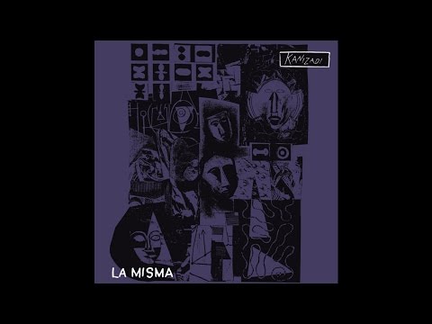 La Misma — La Misma / Kanizadi