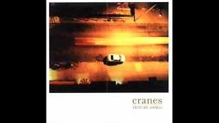 CRANES - Driving In The Sun